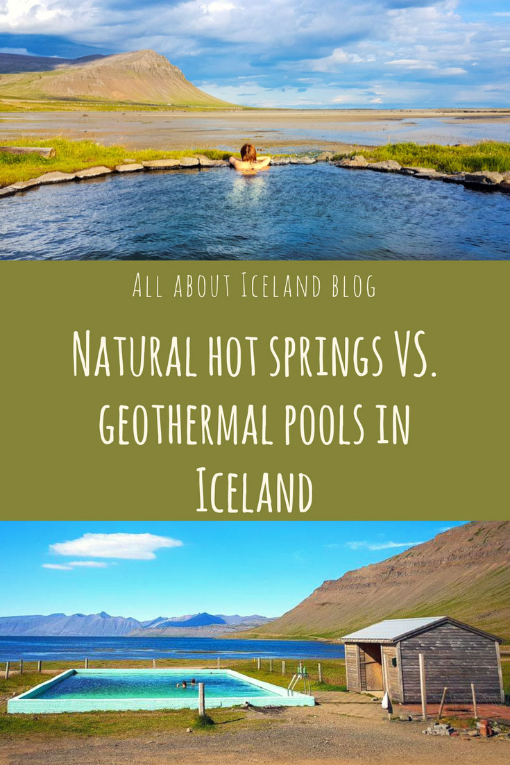Natural hot springs vs geothermal pools in Iceland