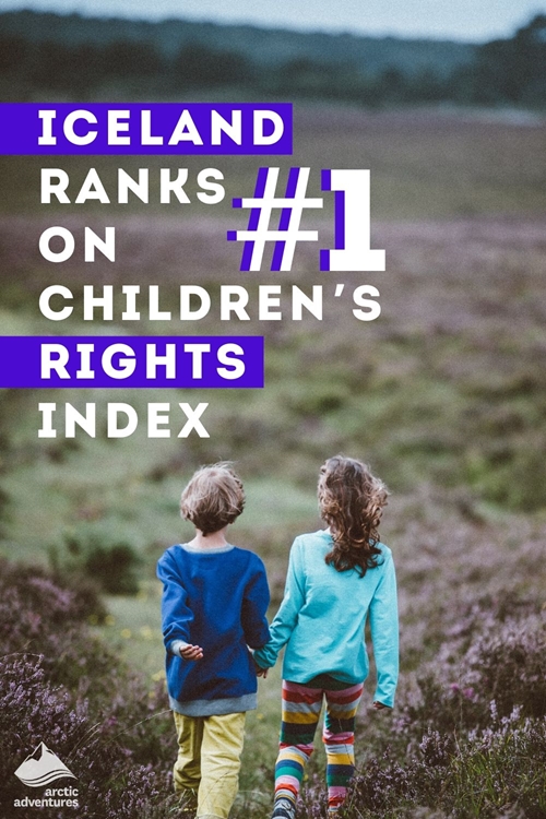 Iceland Ranks First On Children’S Rights Index