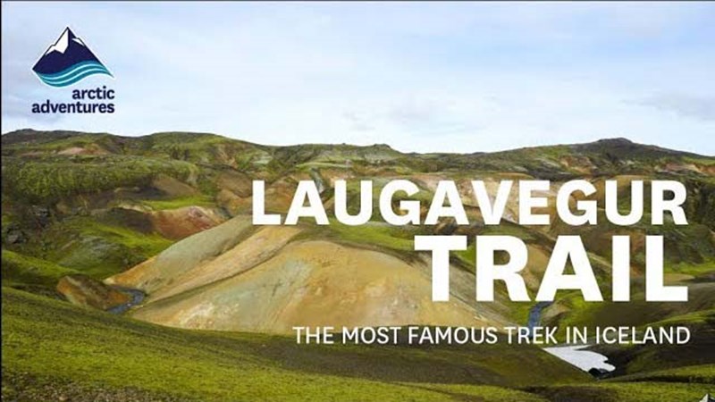 Laugavegur Trail - The Most Famous Trek in Iceland