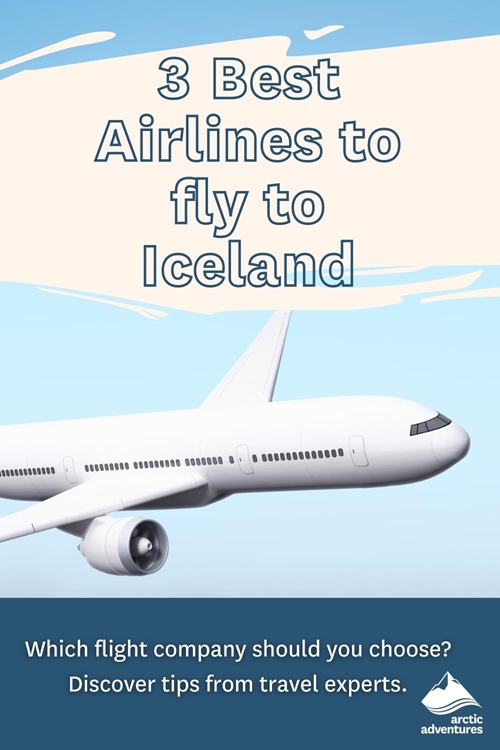 3 Best Airlines to Fly to Iceland